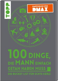 100 Dinge, die MANN einfach getan haben muss