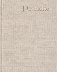Johann Gottlieb Fichte: Gesamtausgabe / Reihe II: Nachgelassene Schriften. Band 14: Nachgelassene Schriften 1812–1813