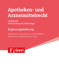 Apotheken- und Arzneimittelrecht - Landesrecht Bayern 101. Ergänzungslieferung
