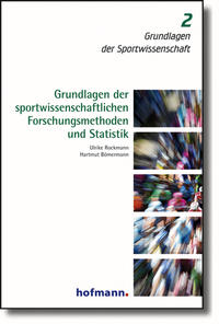 Grundlagen der sportwissenschaftlichen Forschungsmethoden und Statistik
