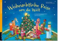 Weihnachtliche Reise um die Welt. Ein Adventskalender zum Vorlesen mit einem großen Sternenfächer zum Aufhängen