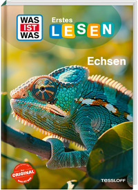 WAS IST WAS Erstes Lesen. Echsen