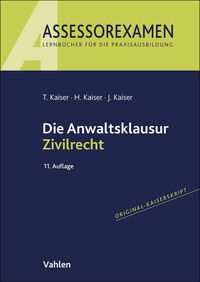 Die Anwaltsklausur Zivilrecht