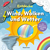 Entdecke Wind, Wolken und Wetter. Mit drehbarem Wolkenrad