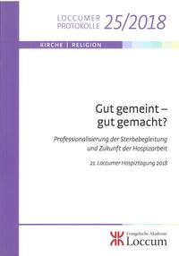 Gut gemeint - gut gemacht?