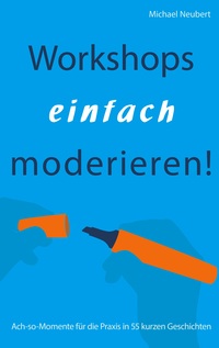 Workshops einfach moderieren!