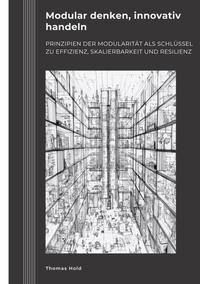 Modular denken, innovativ handeln
