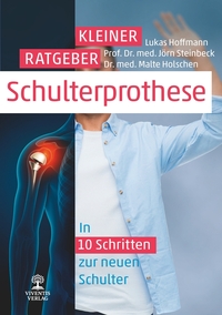 Kleiner Ratgeber Schulterprothese