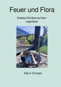 Feuer und Flora