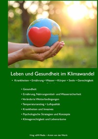 Leben und Gesundheit im Klimawandel