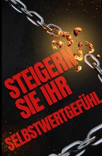 Steigern Sie ihr Selbstwertgefühl