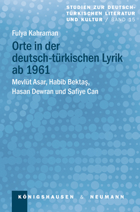 Orte in der deutsch-türkischen Lyrik ab 1961