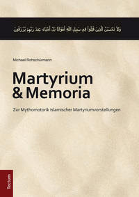 Martyrium und Memoria