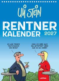 Uli Stein Rentnerkalender 2027: Monatskalender für die Wand