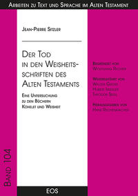 Der Tod in den Weisheitsschriften des Alten Testaments
