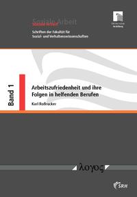Arbeitszufriedenheit und ihre Folgen in helfenden Berufen