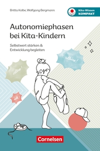 Autonomiephasen bei Kita-Kindern