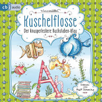 Kuschelflosse – Der knusperleckere Buchstabenklau