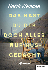 Das hast du dir doch alles nur ausgedacht