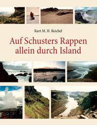 Auf Schusters Rappen allein durch Island