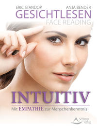 Gesichtlesen – Face Reading Intuitiv