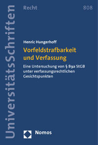 Vorfeldstrafbarkeit und Verfassung