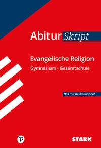 STARK Evangelische Religion - AbiturSkript
