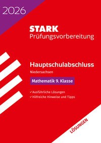 STARK Lösungen zu Mathematik 9. Klasse - Hauptschulabschluss 2026 Niedersachsen - Prüfungsvorbereitung