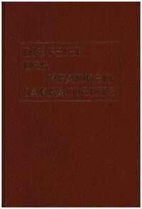 Die Feier der Krankensakramente