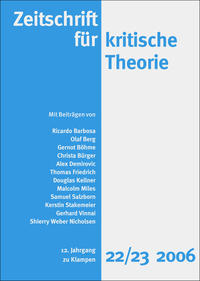 Zeitschrift für kritische Theorie / Zeitschrift für kritische Theorie, Heft 22/23 (2006)