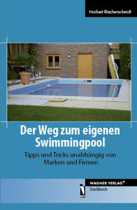 Der Weg zum eigenen Swimmingpool