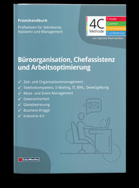 Das große Praxishandbuch Büroorganisation, Chefassistenz und Arbeitsoptimierung