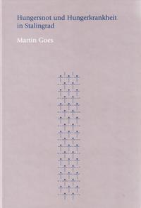 Hungersnot und Hungerkrankheit in Stalingrad