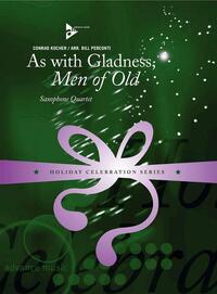 As with Gladness, Men of Old