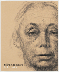 Kollwitz und Barlach