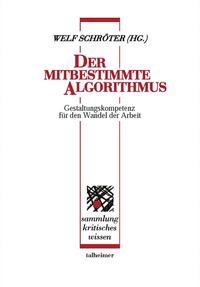 Der mitbestimmte Algorithmus