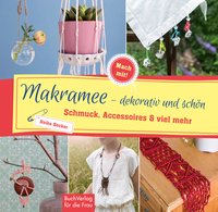 Makramee - dekorativ und schön