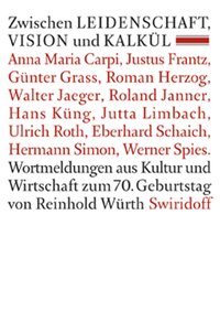 Zwischen Leidenschaft, Vision und Kalkül