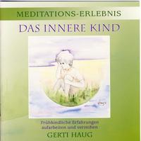 Meditationserlebnis Das innere Kind