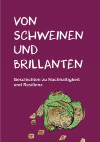 Von Schweinen und Brillanten
