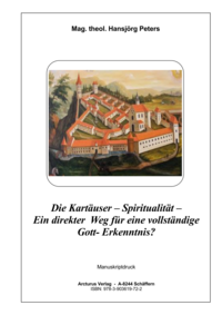 Die Kartäuser – Spiritualität