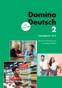 Domino Deutsch 2 NEU ꟾ Trainingsbuch für Lernende A1.2