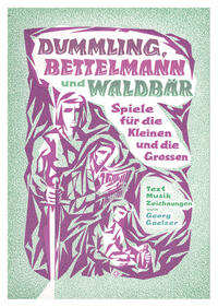 Dummling, Bettelmann und Waldbär