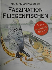Faszination Fliegenfischen