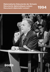 Diplomatische Dokumente der Schweiz / Documents diplomatiques suisses / Documenti diplomatici svizzeri. Band / Volume 1994