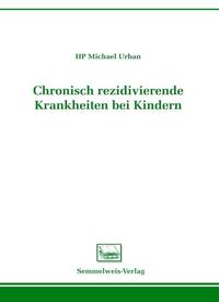Chronisch rezidivierende Krankheiten bei Kindern