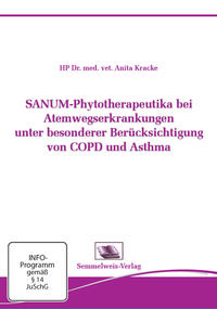 SANUM- Phytotherapeutika bei Atemwegserkrankungen unter besonderer Berücksichtigung von COPD und Asthma