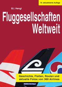 Fluggesellschaften Weltweit 10. Auflage