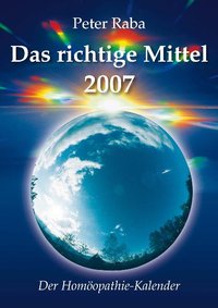 Das richtige Mittel 2007