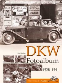 DKW Fotoalbum 1928-1942